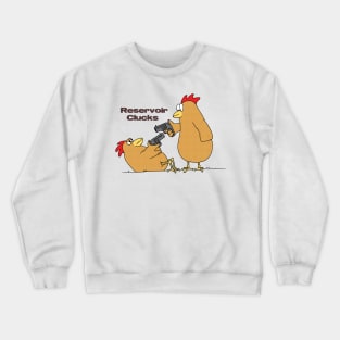 Reservoir Clucks Crewneck Sweatshirt